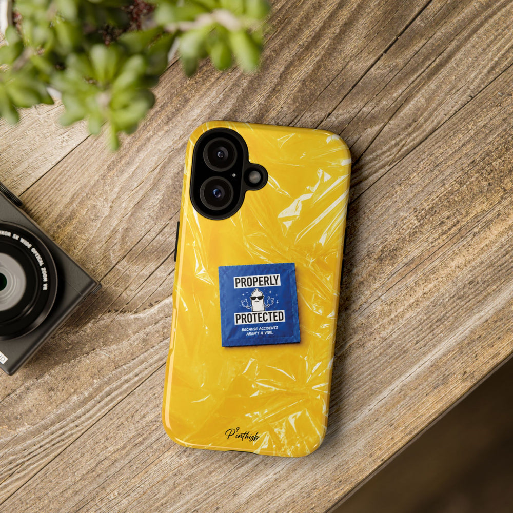 "Properly Protected" Graphic Phone Case