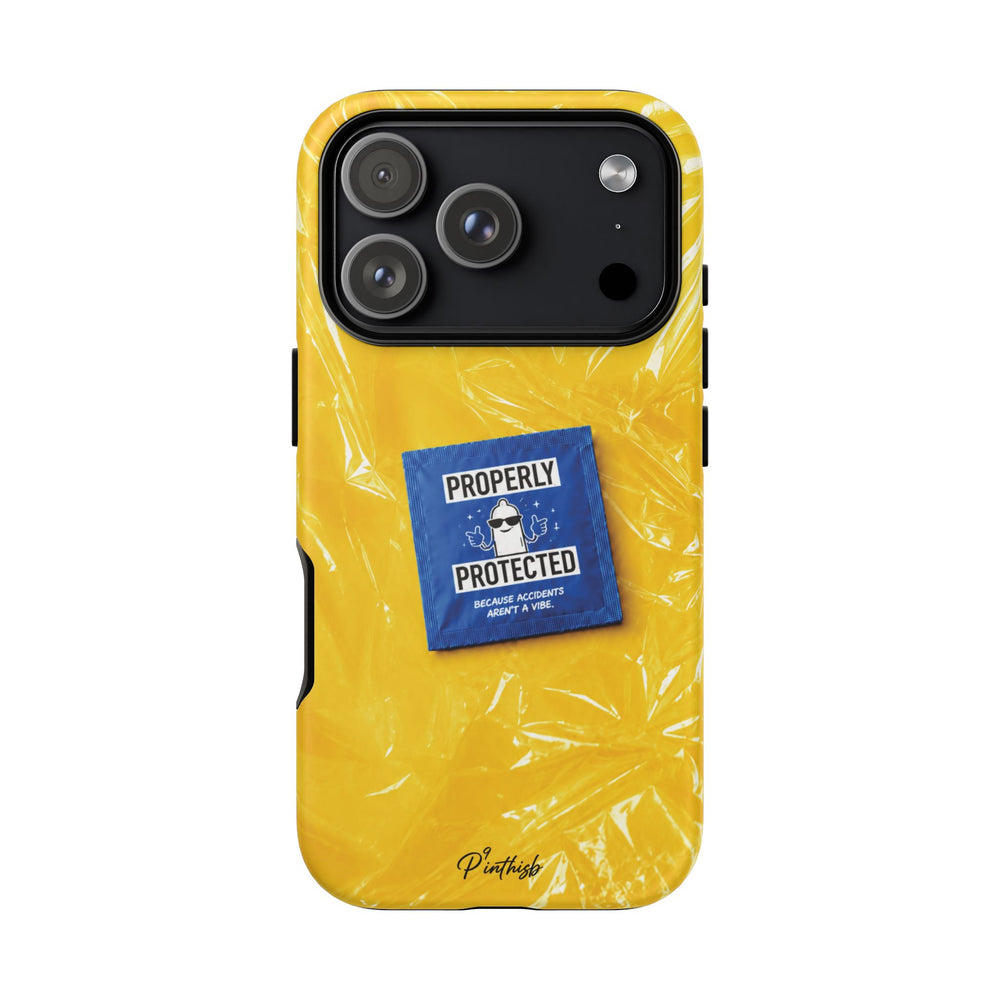 "Properly Protected" Graphic Phone Case