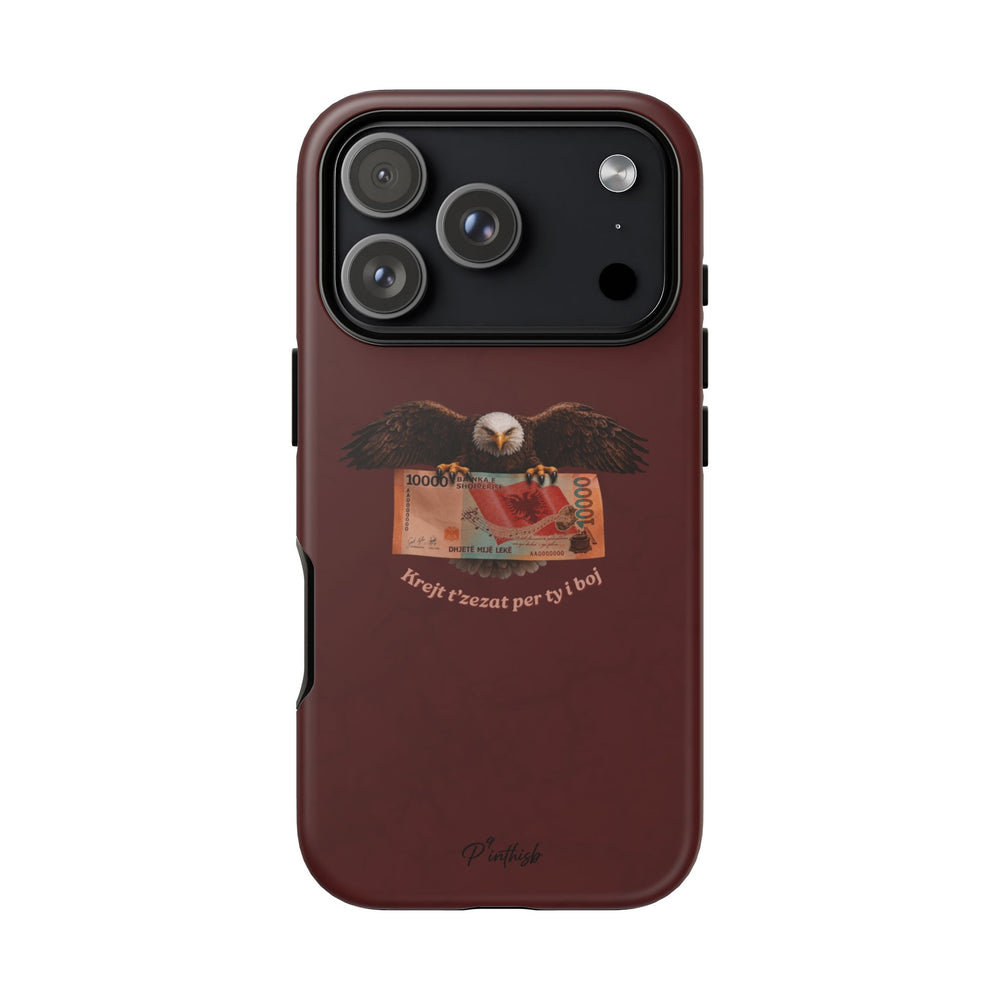 "Krejt t'zezat për ty i boj" Albanian Tough Phone Case