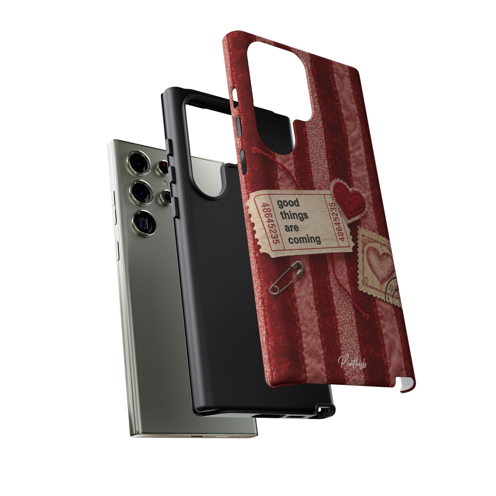 “Good Things Are Coming” Red Phone Case