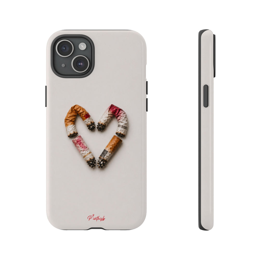 Cigarette Butts Heart Tough Case