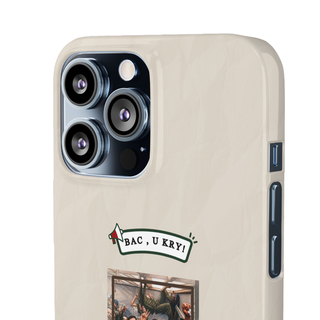 "BAC, U KRY!" Snap Case