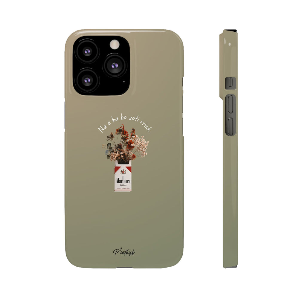 "Na e ka bo zoti rrisk." Snap Phone Case