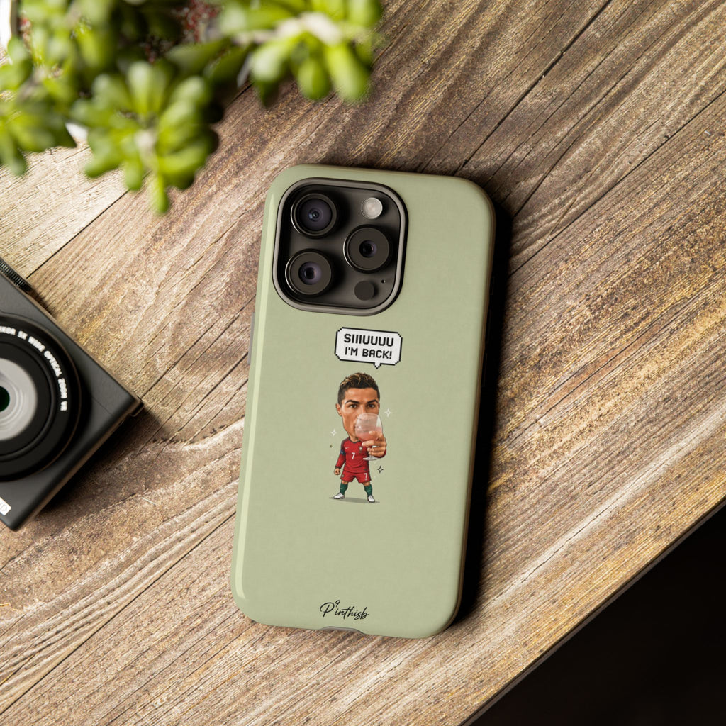 "SIIUUU, I'M BACK" CR7 Tough Phone Case