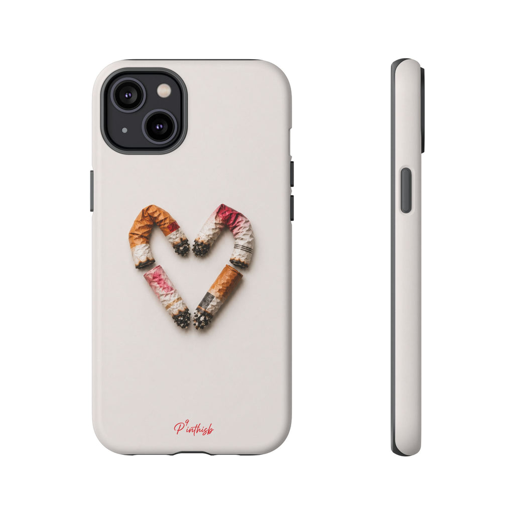 Cigarette Butts Heart Tough Case