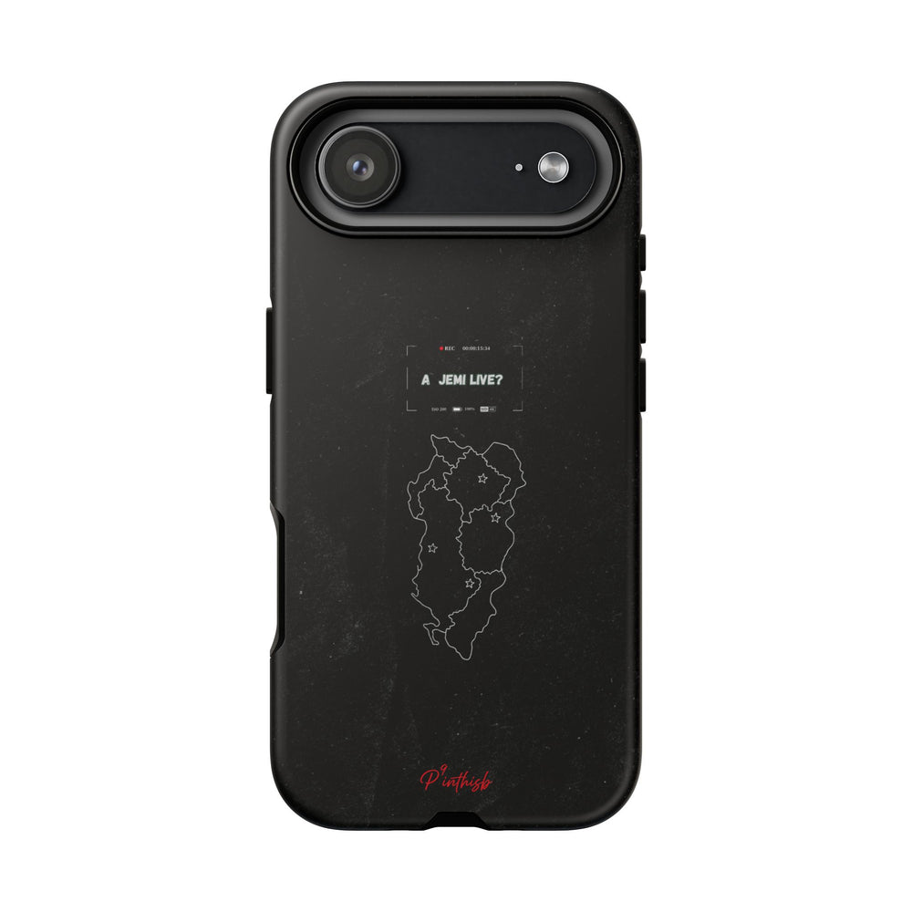 "A jemi live?" Tough Phone Case