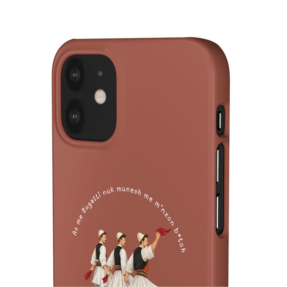 "As me Bugatti nuk munesh me m'nxon b*tch" Snap Case