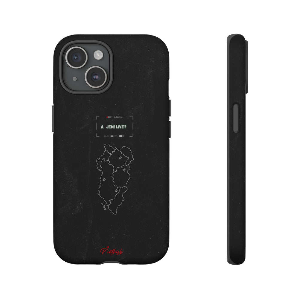"A jemi live?" Tough Phone Case
