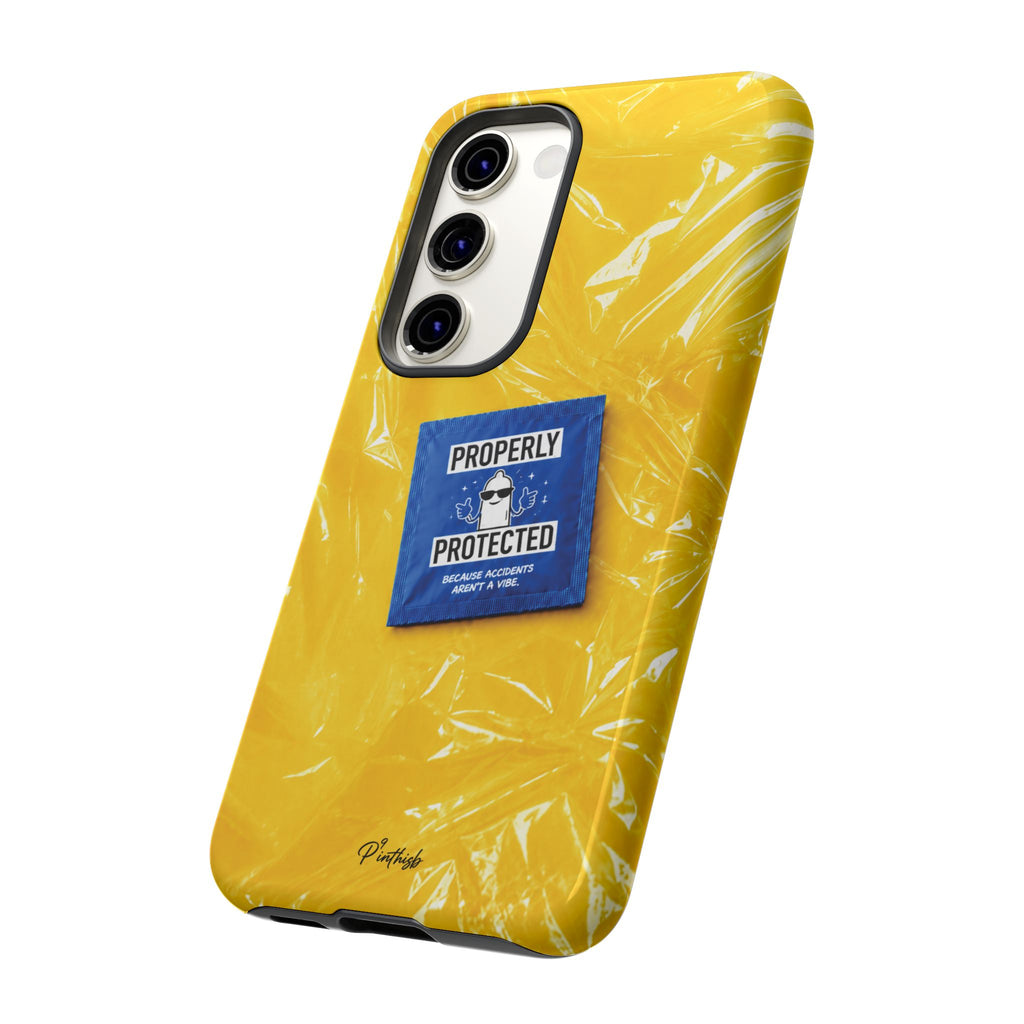 "Properly Protected" Graphic Phone Case