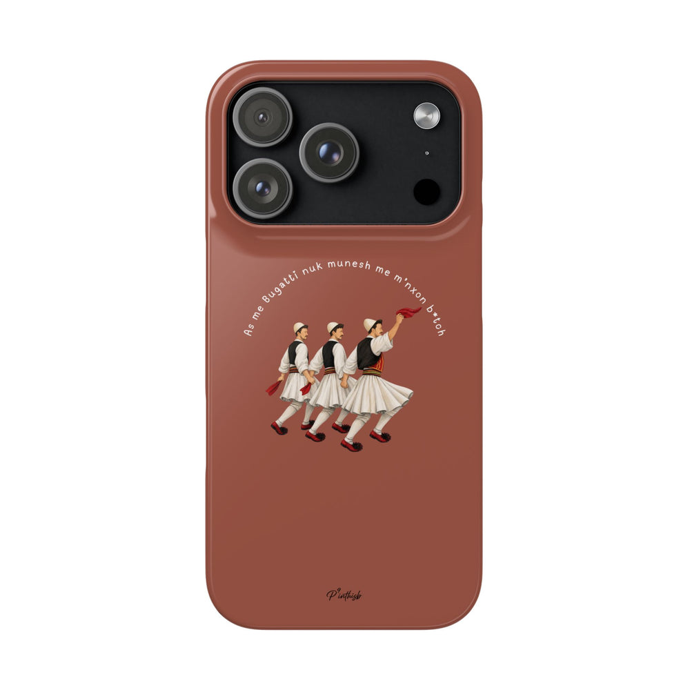 "As me Bugatti nuk munesh me m'nxon b*tch" Snap Case