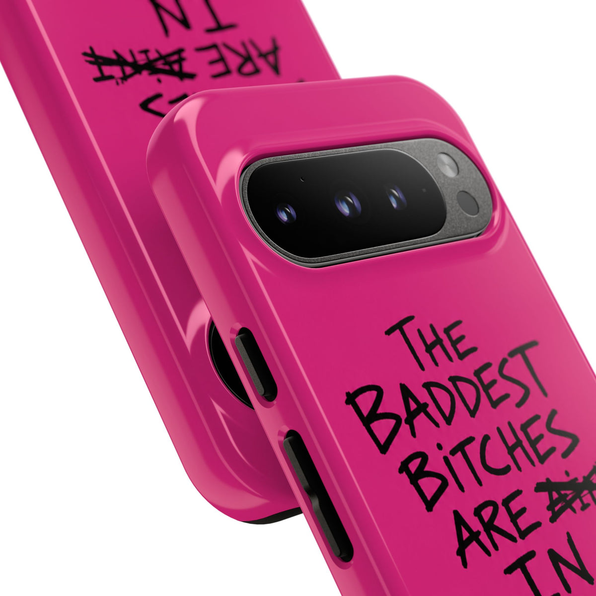 "The Baddest B*tches Are In Tropoj" Hot Pink Case