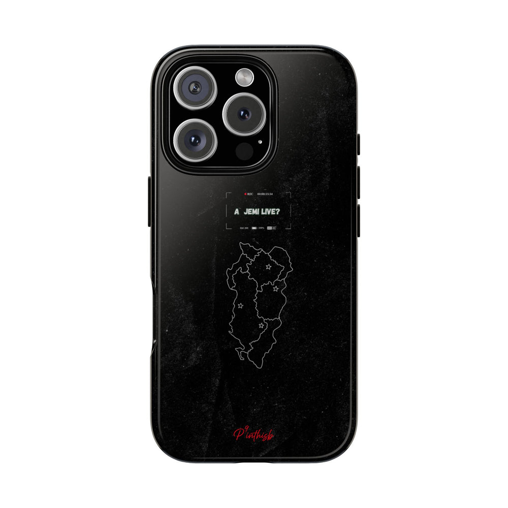 "A jemi live?" Tough Phone Case