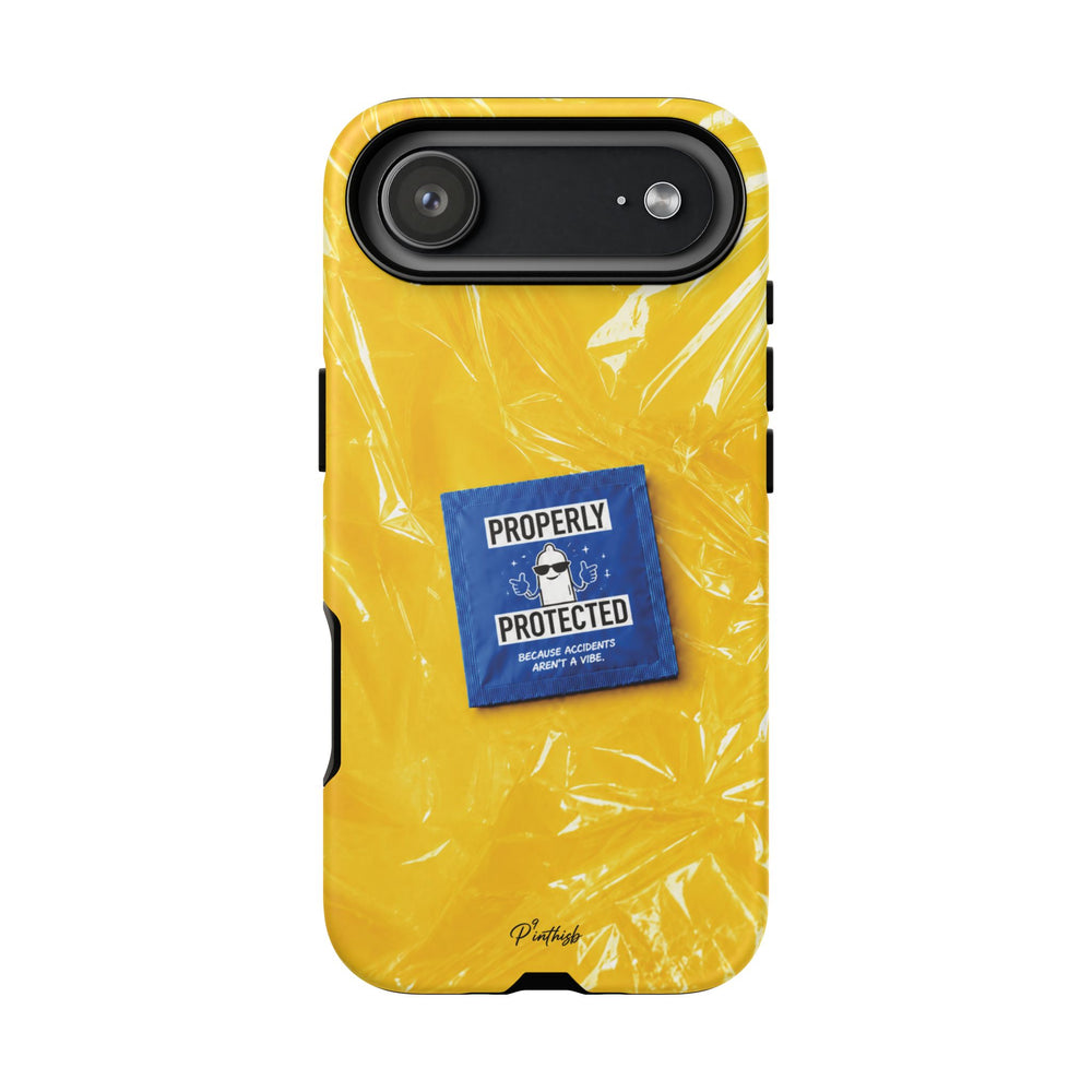 "Properly Protected" Graphic Phone Case