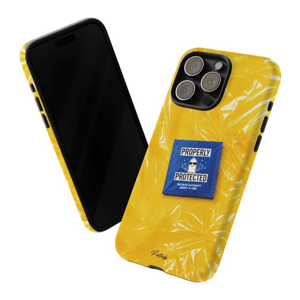 "Properly Protected" Graphic Phone Case