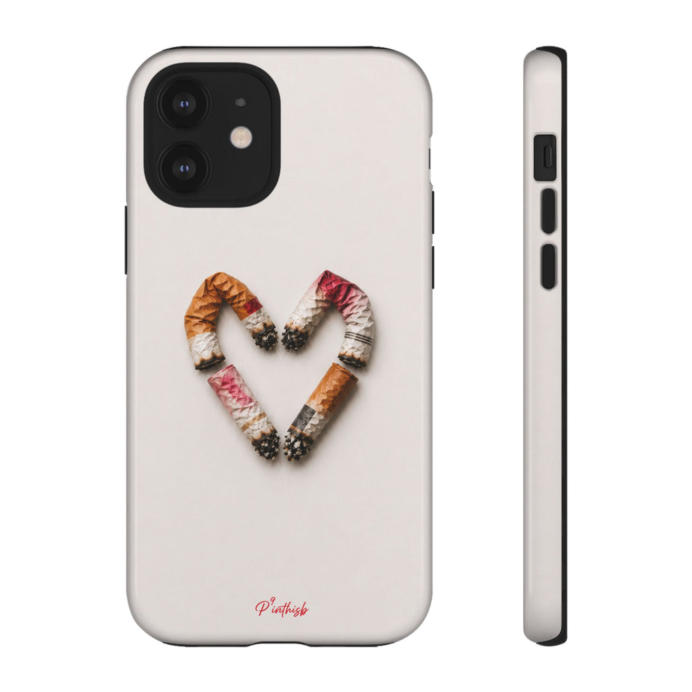 Cigarette Butts Heart Tough Case