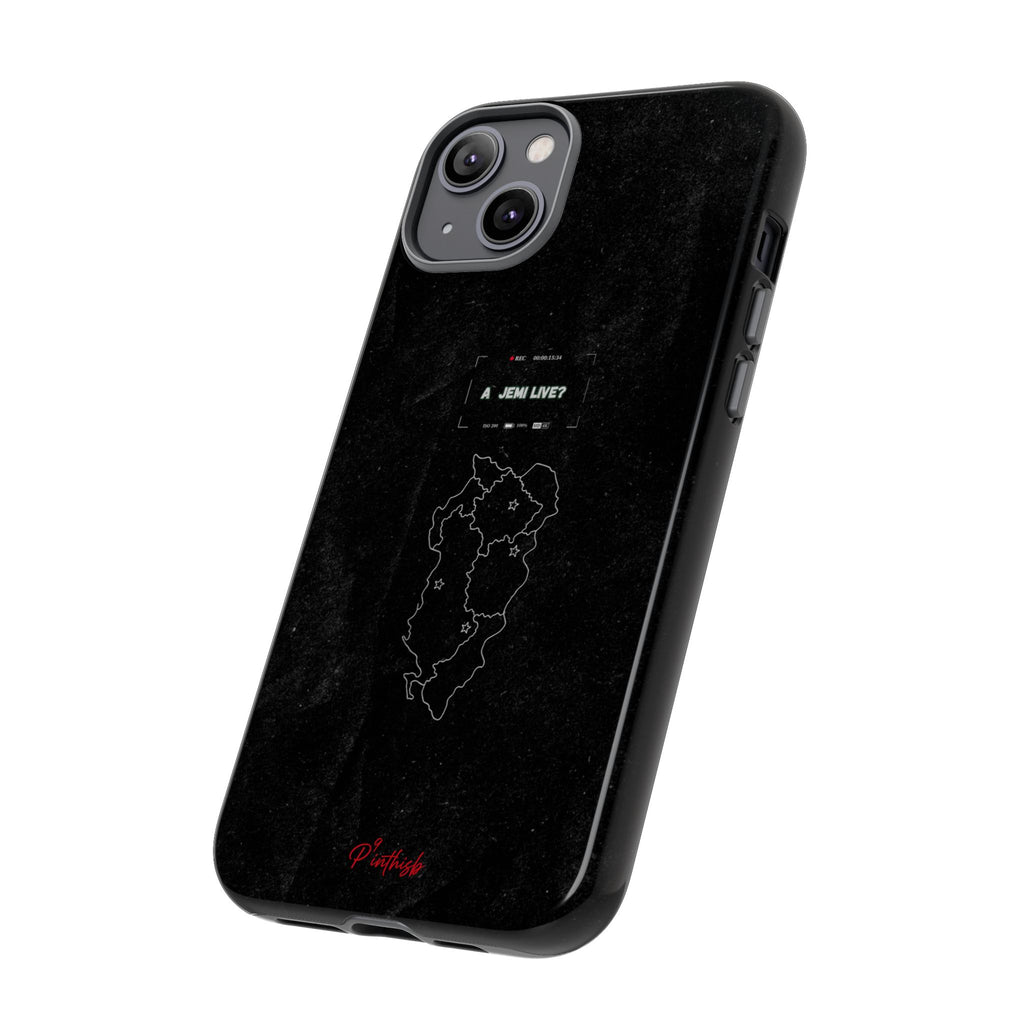 "A jemi live?" Tough Phone Case