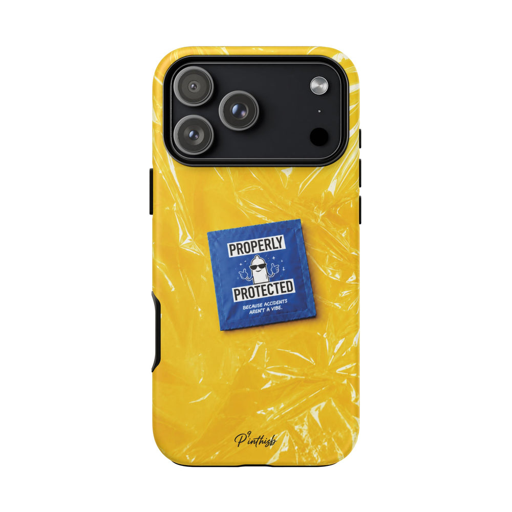 "Properly Protected" Graphic Phone Case