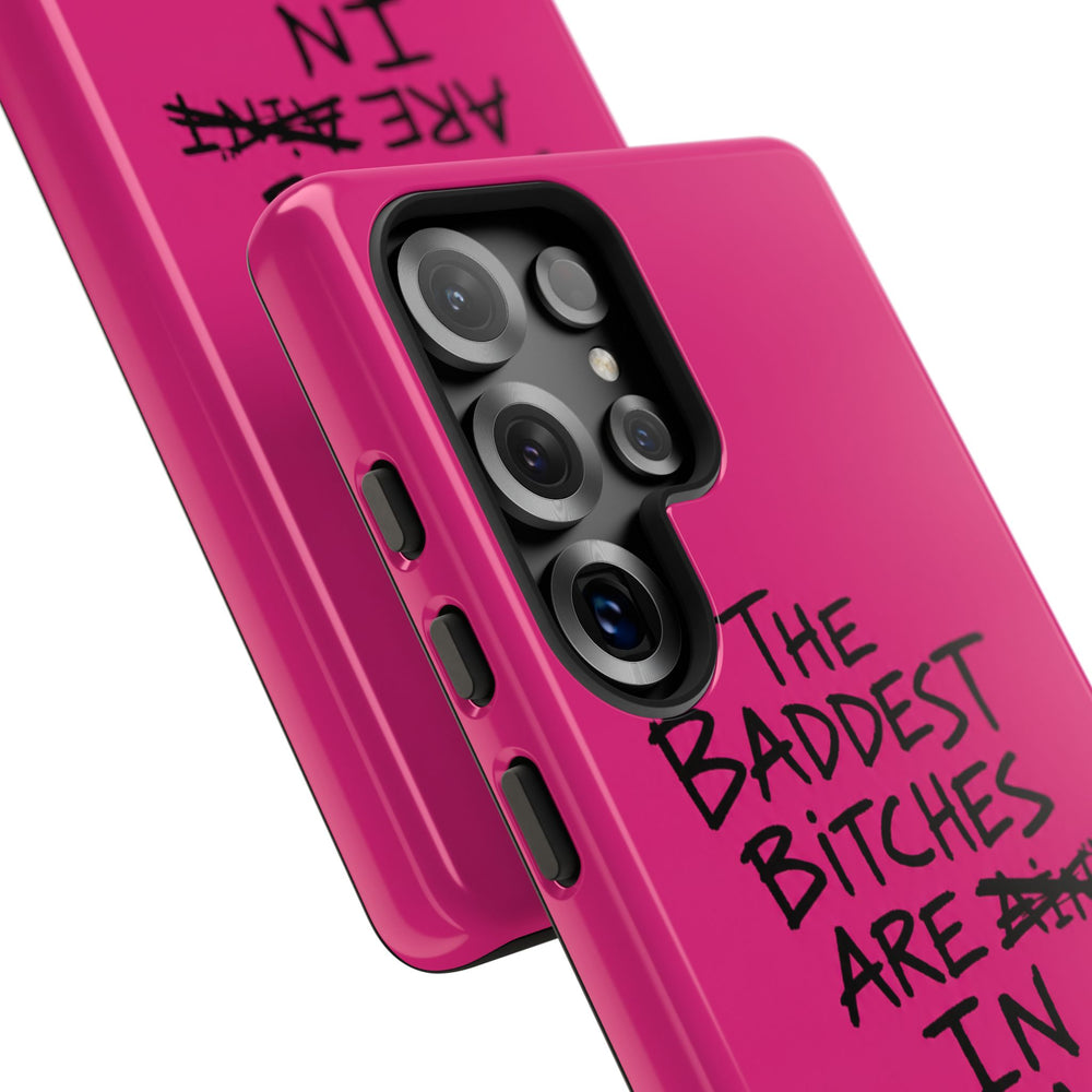 "The Baddest B*tches Are In Tropoj" Hot Pink Case