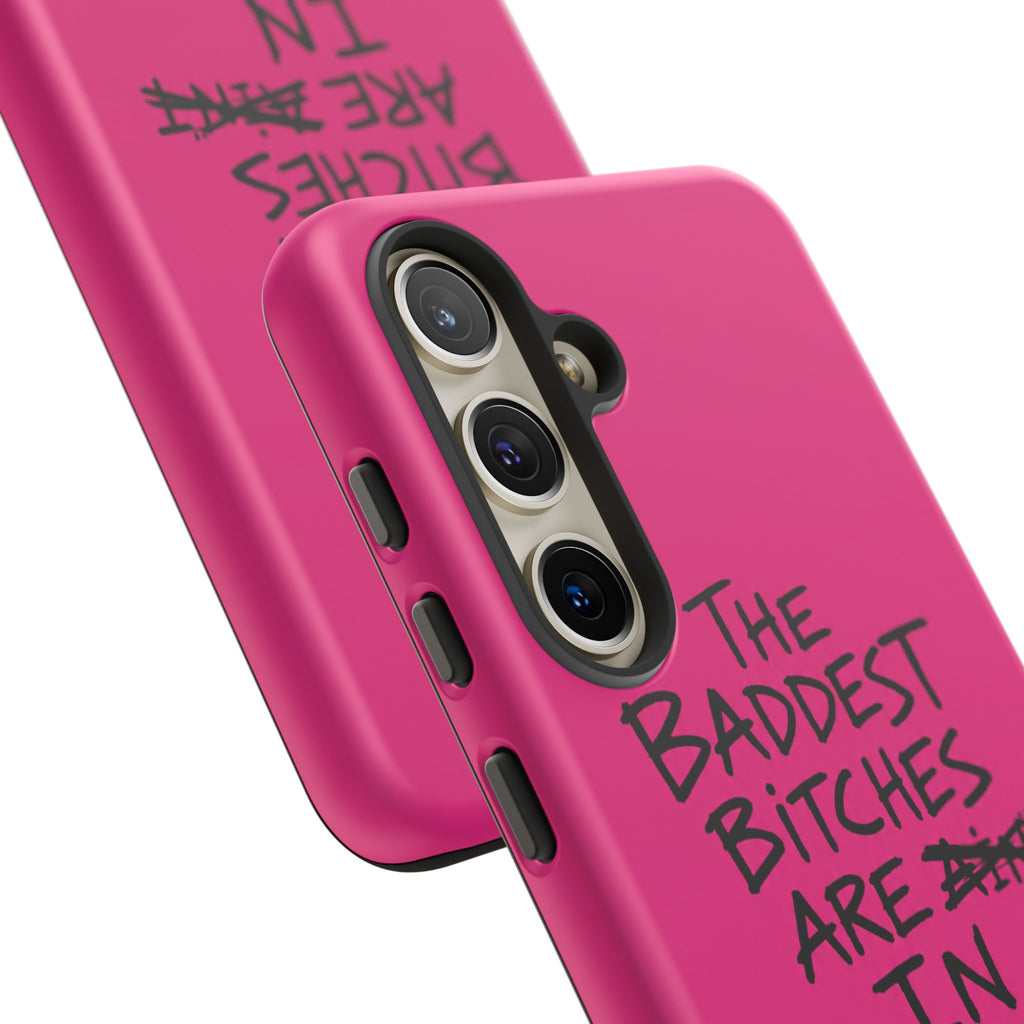 "The Baddest B*tches Are In Tropoj" Hot Pink Case