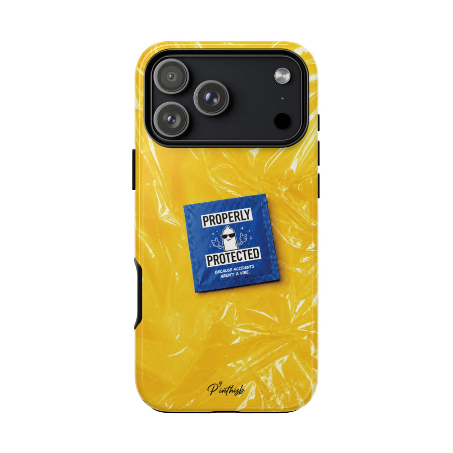 "Properly Protected" Graphic Phone Case