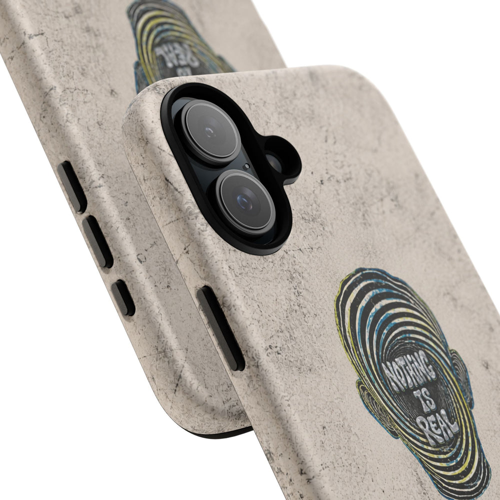 'Nothing Is Real' Abstract Tough Case