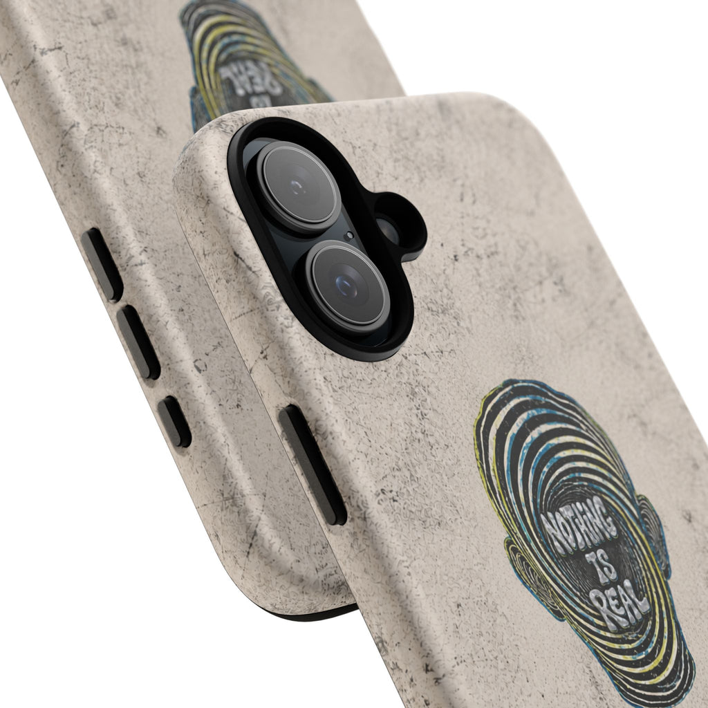 'Nothing Is Real' Abstract Tough Case
