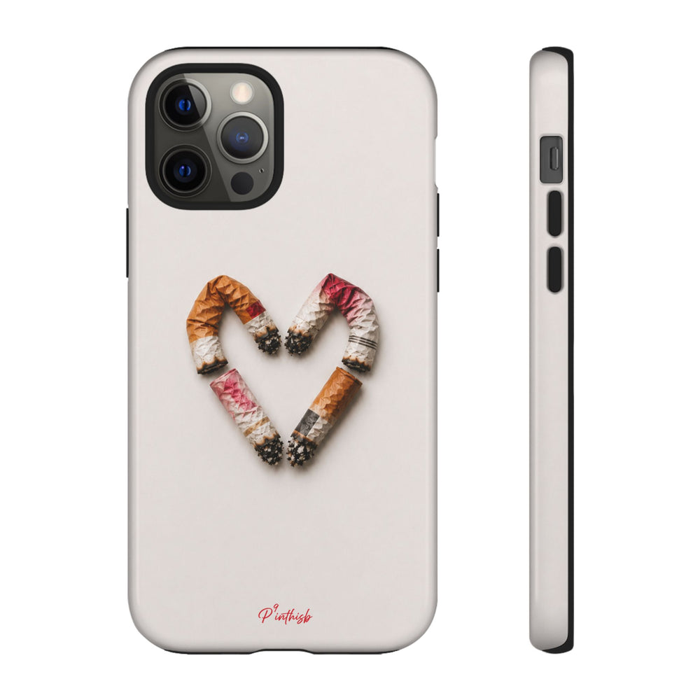 Cigarette Butts Heart Tough Case