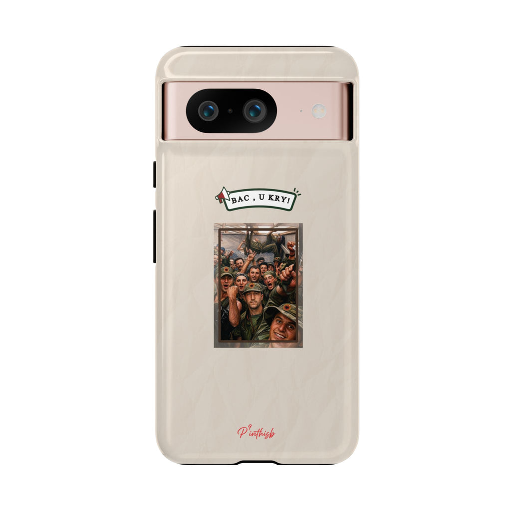 "BAC, U KRY!" Albanian Tough Phone Case