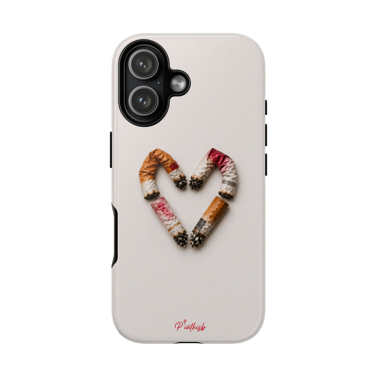 Cigarette Butts Heart Tough Case