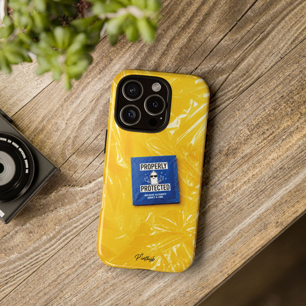 "Properly Protected" Graphic Phone Case