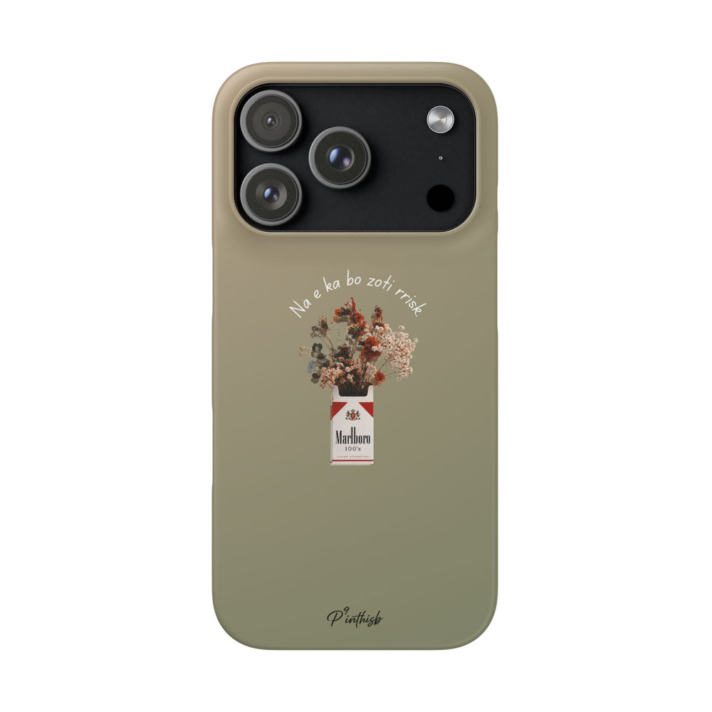 "Na e ka bo zoti rrisk." Snap Phone Case