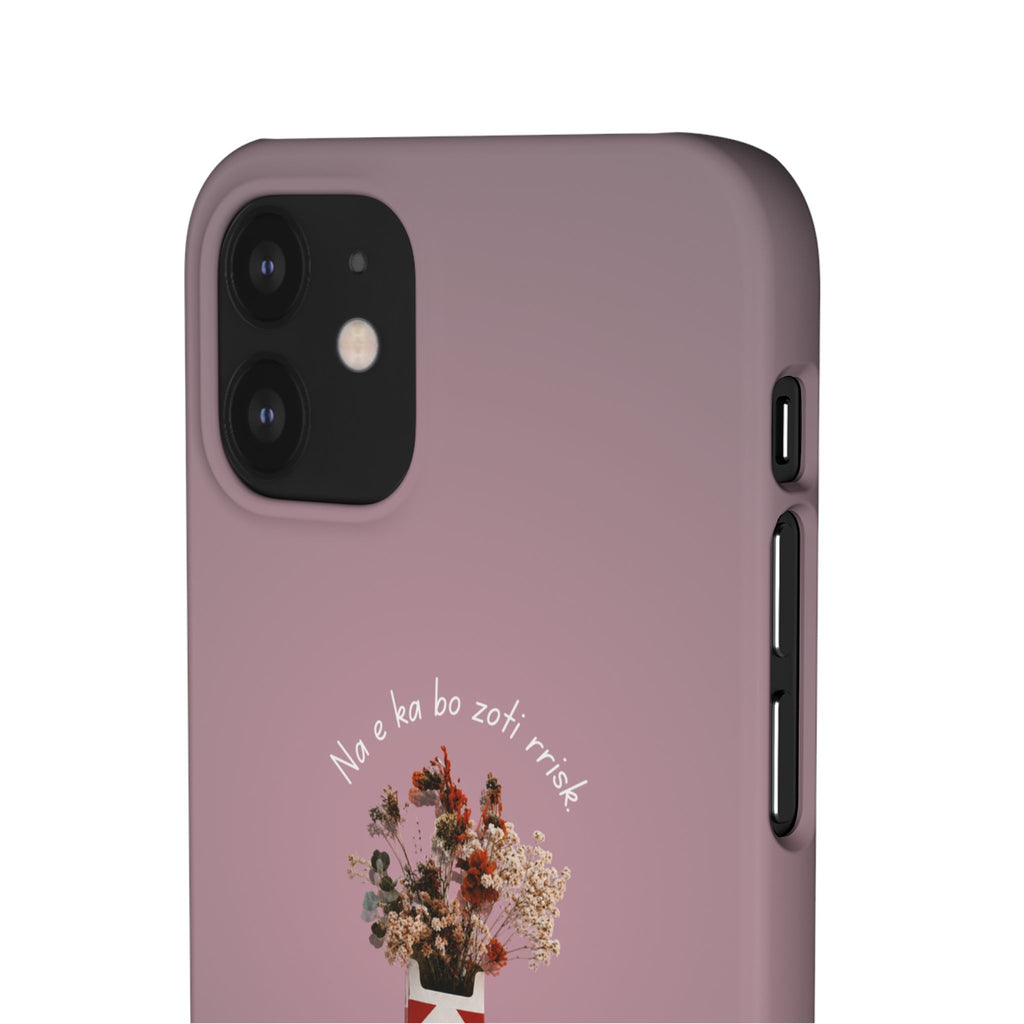 "Na e ka bo zoti rrisk." Snap Phone Case