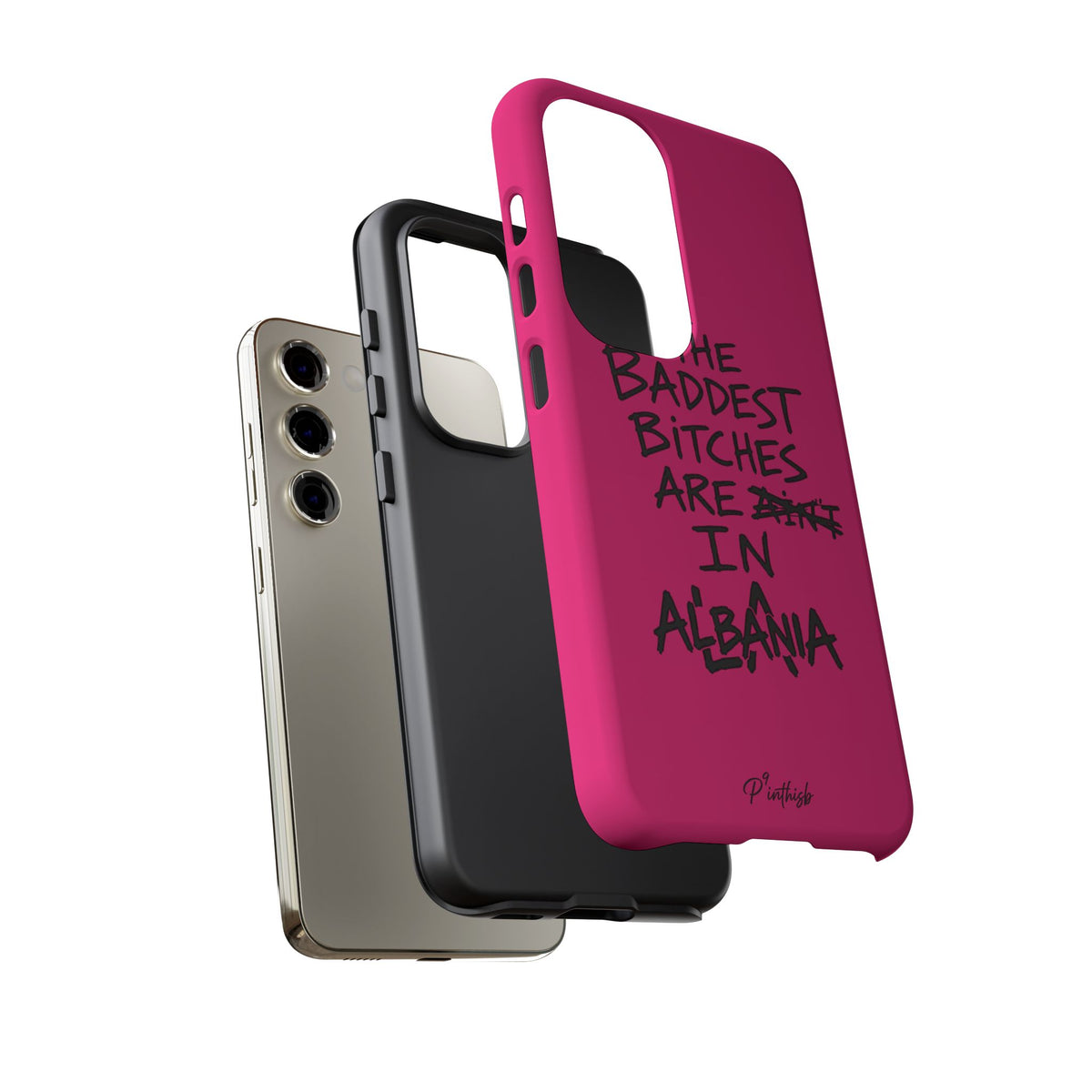 "The Baddest B*tches Are In Albania" Hot Pink Case