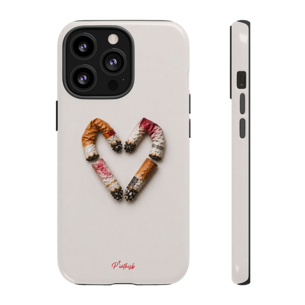 Cigarette Butts Heart Tough Case