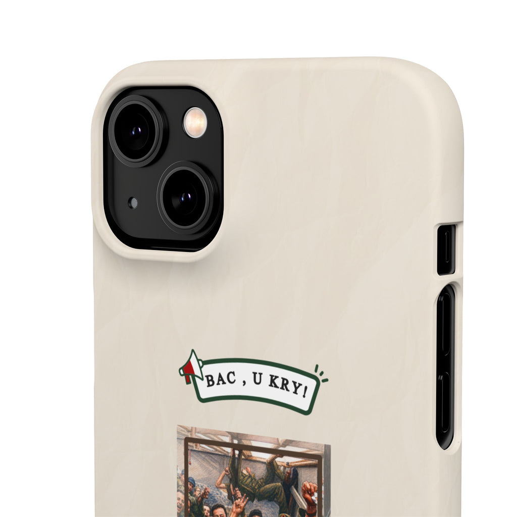 "BAC, U KRY!" Snap Case