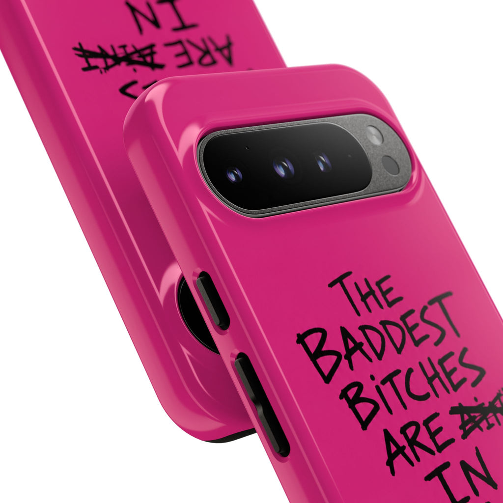 "The Baddest B*tches Are In Tropoj" Hot Pink Case