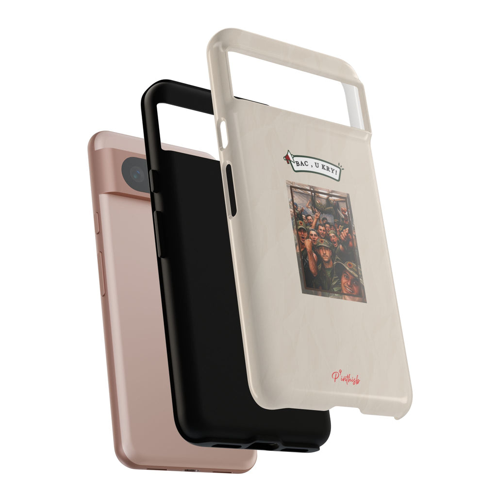 "BAC, U KRY!" Albanian Tough Phone Case