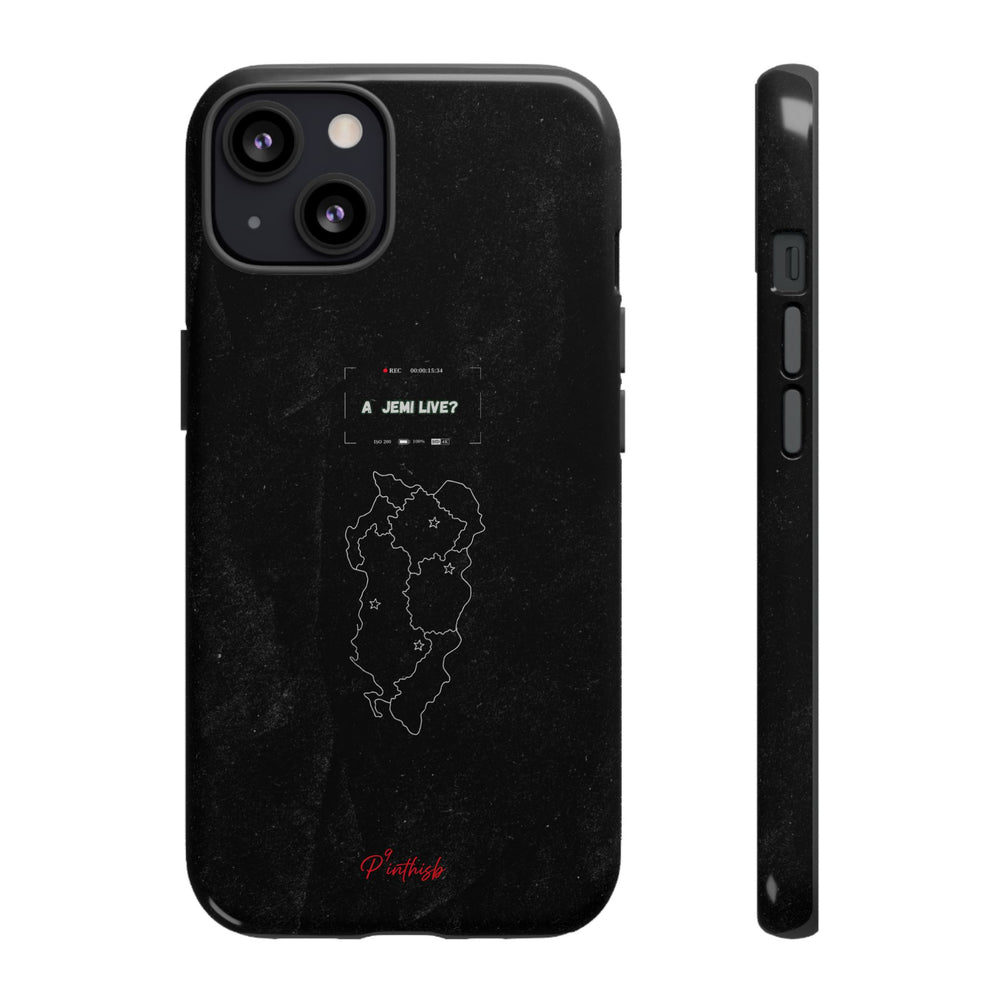 "A jemi live?" Tough Phone Case