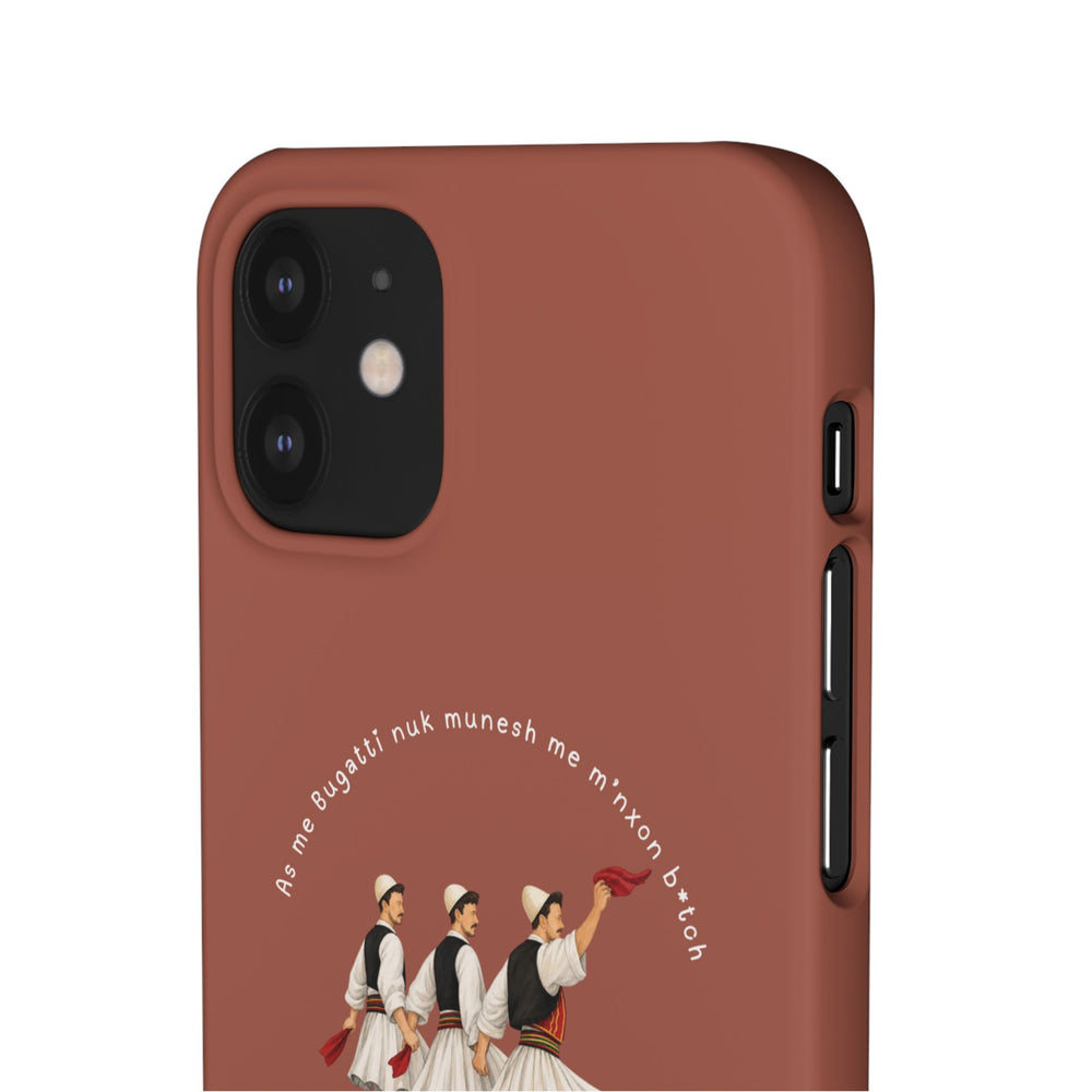 "As me Bugatti nuk munesh me m'nxon b*tch" Snap Case