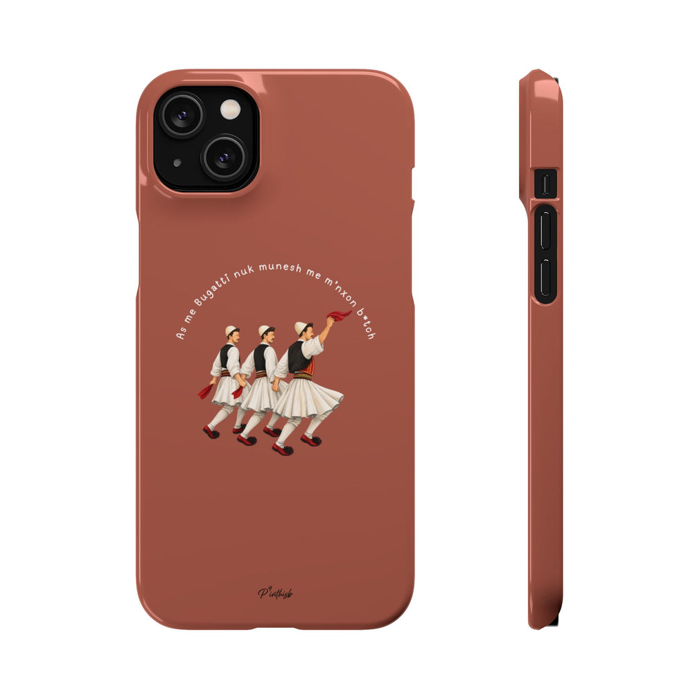 "As me Bugatti nuk munesh me m'nxon b*tch" Snap Case
