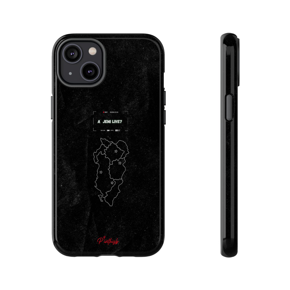 "A jemi live?" Tough Phone Case