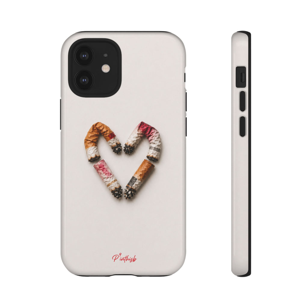 Cigarette Butts Heart Tough Case
