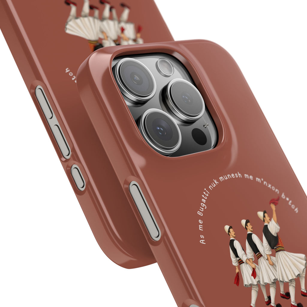"As me Bugatti nuk munesh me m'nxon b*tch" Snap Case