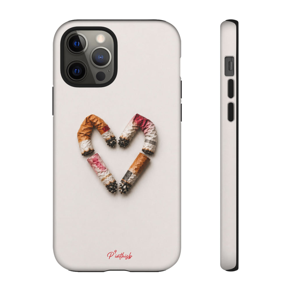 Cigarette Butts Heart Tough Case