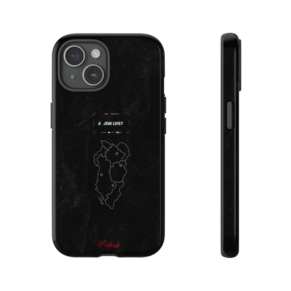 "A jemi live?" Tough Phone Case