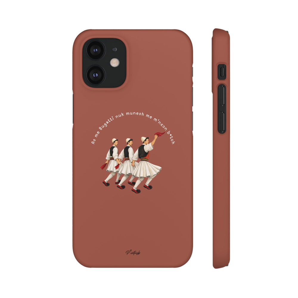 "As me Bugatti nuk munesh me m'nxon b*tch" Snap Case