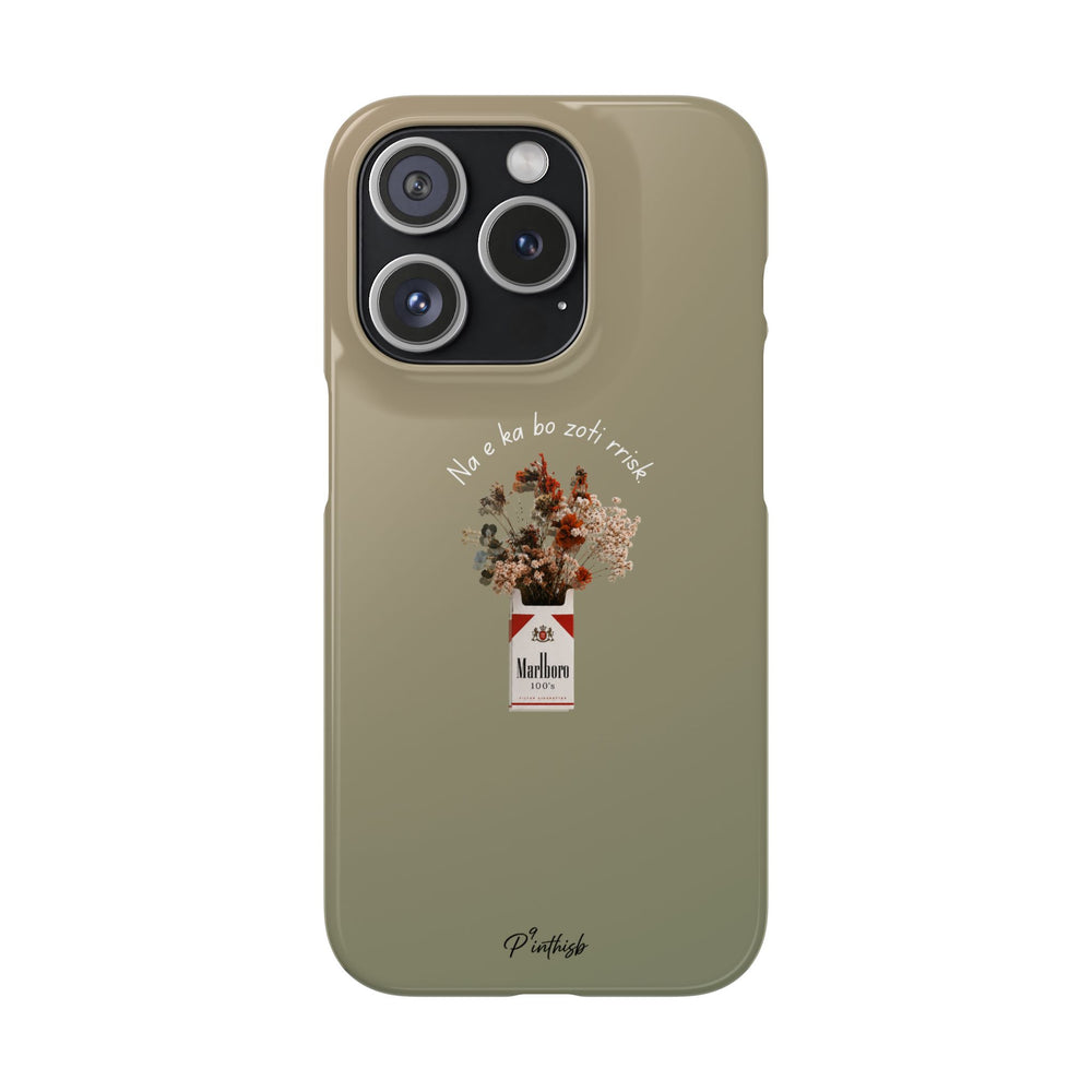 "Na e ka bo zoti rrisk." Snap Phone Case