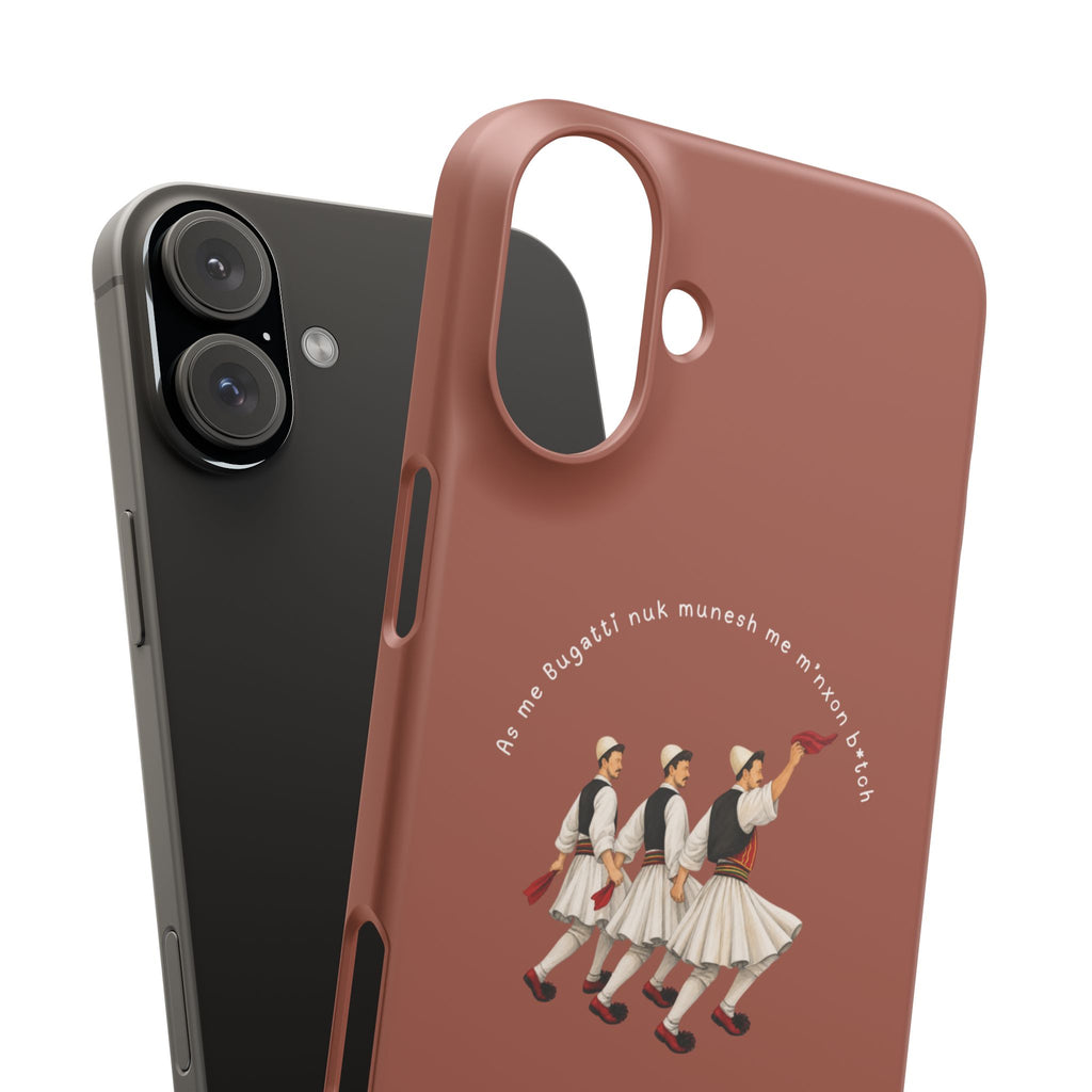 "As me Bugatti nuk munesh me m'nxon b*tch" Snap Case