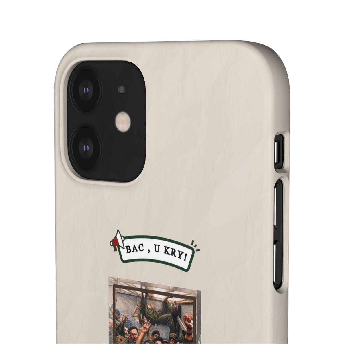 "BAC, U KRY!" Snap Case