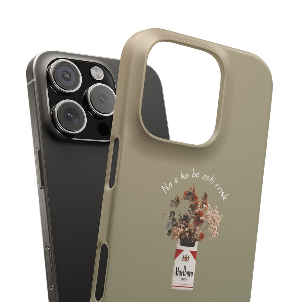 "Na e ka bo zoti rrisk." Snap Phone Case